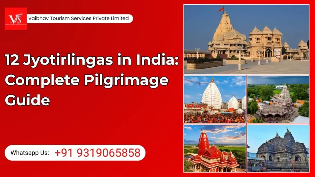 Discover 12 Jyotirlingas in India Complete Pilgrimage Guide with VTSPL